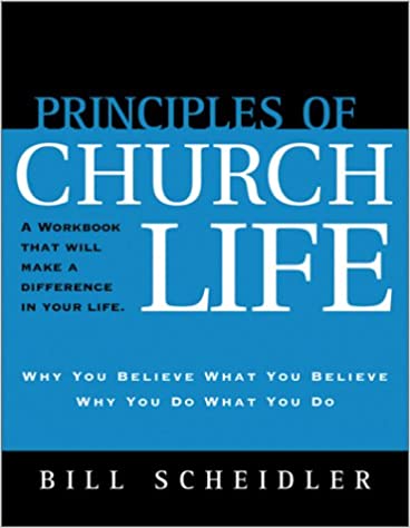 Principles Of Church Life PB - Bill Sceidler